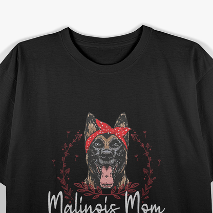 Malinois Mom: Proud Dog Lover T-Shirt