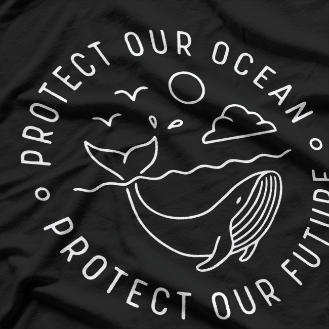 Protect Our Ocean Protect Our Future Eco Awareness T-Shirt