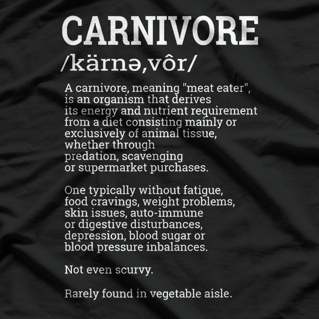 Carnivore Definition Funny Foodie T-Shirt