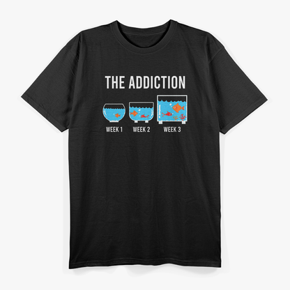 Funny Aquarium Aquarist Fish Tank Addiction Fish Keeping T-Shirt