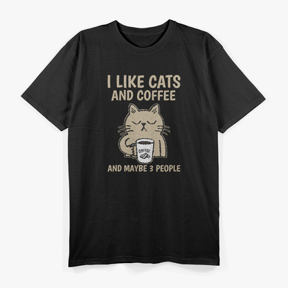 I Like Cats, Coffee, and Maybe 3 People – Funny Cat Lover T-Shirt