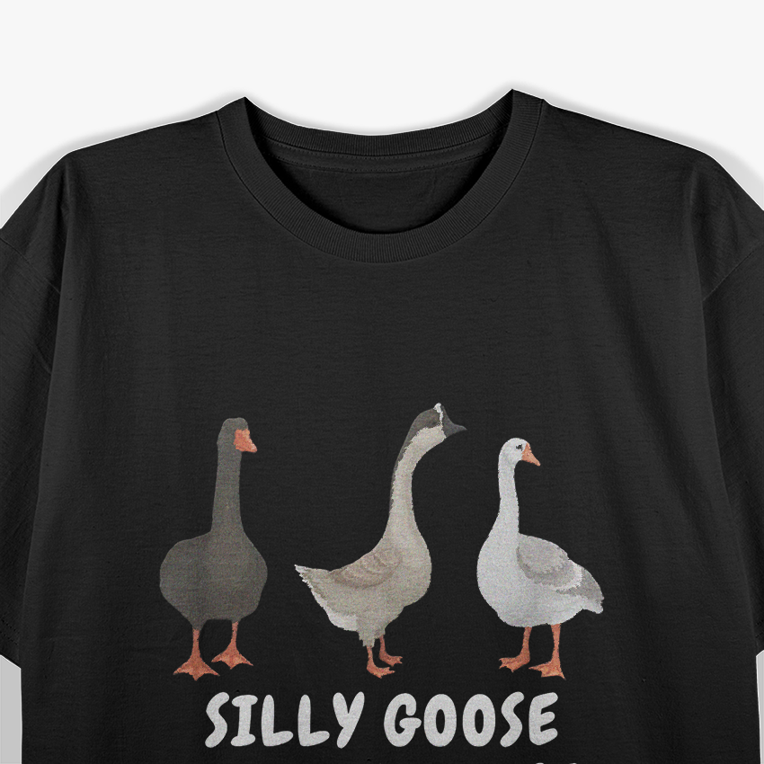 Silly Goose On The Loose Goose Hat Fun T-Shirt