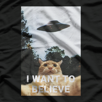 Funny Cat Selfie I Want to Believe UFO Alien Meme T-Shirt