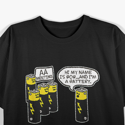 AA Battery Meeting Adult Humor Energy Crisis Funny Design T-Shirt