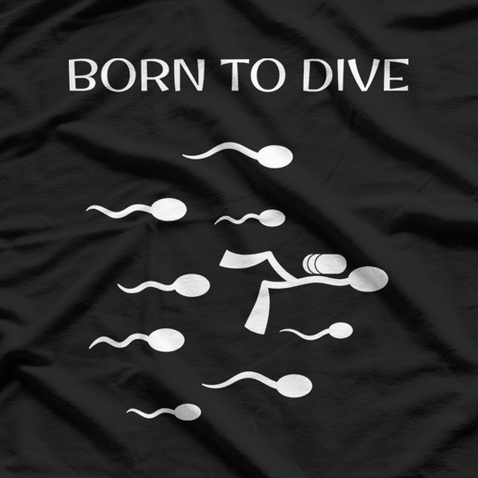 Funny Scuba Diving - I Born To Dive T-Shirt