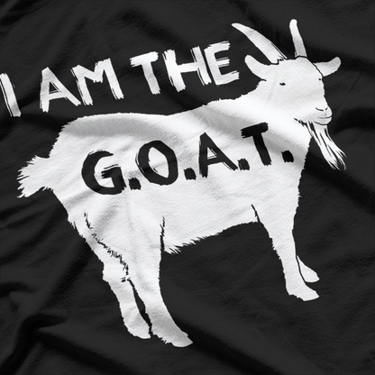 I Am the G.O.A.T. Fun Goat Lover T-Shirt