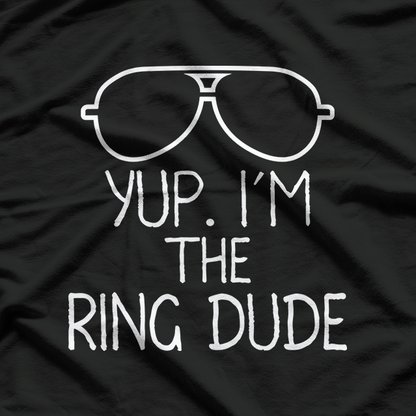 Yup, I’m The Ring Dude – Funny Wedding Kid T-Shirt