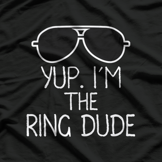 Yup, I’m The Ring Dude – Funny Wedding Kid T-Shirt
