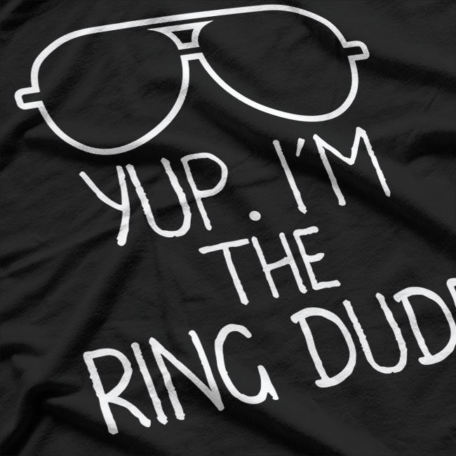 Yup, I’m The Ring Dude – Funny Wedding Kid T-Shirt