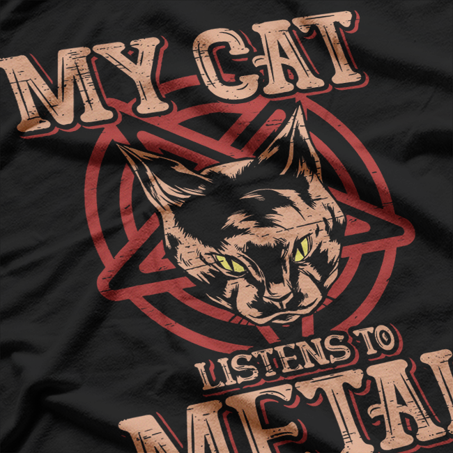 My Cat Listens to Metal: Funny Rock Lover T-Shirt