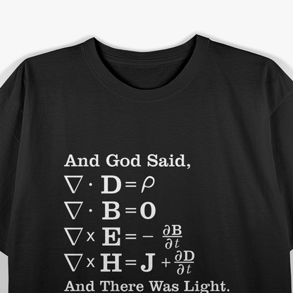 And God Said... And There Was Light - Inspirational Faith T-Shirt