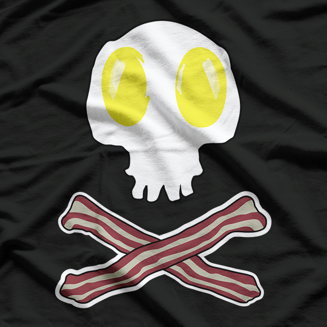 Bacon and Egg Skull Crossbones - A Deadly Delicious Breakfast T-Shirt