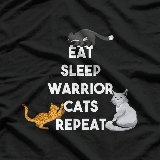 Eat Sleep Warrior Cats Repeat Funny Cat Lover Kitty Meme T-Shirt