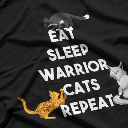 Eat Sleep Warrior Cats Repeat Funny Cat Lover Kitty Meme T-Shirt