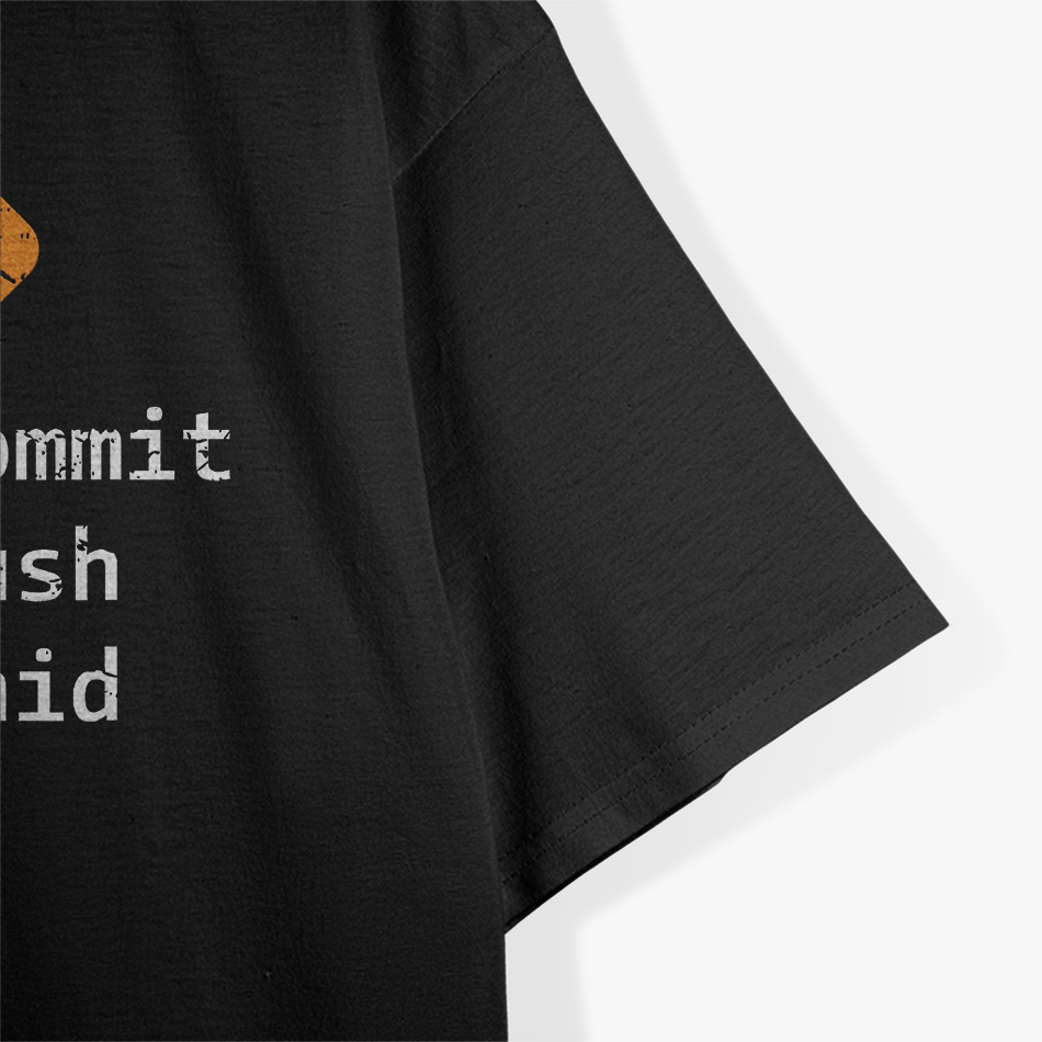 Git Commit Push Paid Programming IT Tech Cool T-Shirt