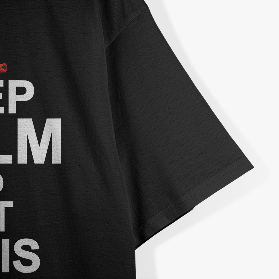 Quote Keep Calm and Eat Takis Funny Foodies T-Shirt