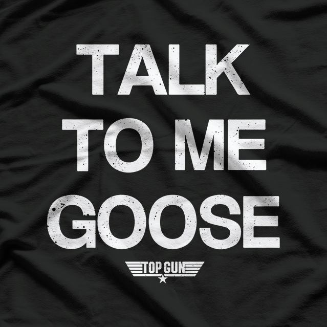 Talk to Me, Goose: Classic Aviator T-Shirt
