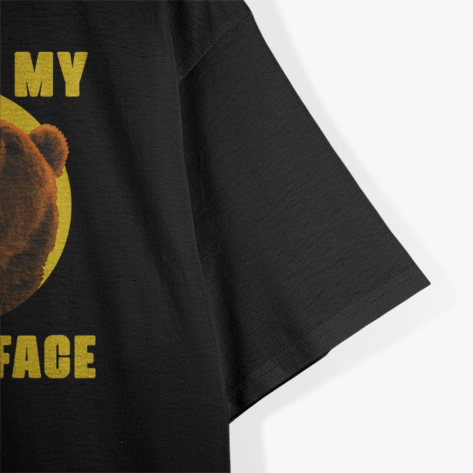 This Is My Happy Face – Funny Grumpy Bear T-Shirt