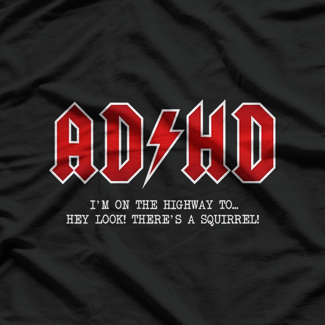 ADHD Hard Rock Highway Squirrel Fun T-Shirt