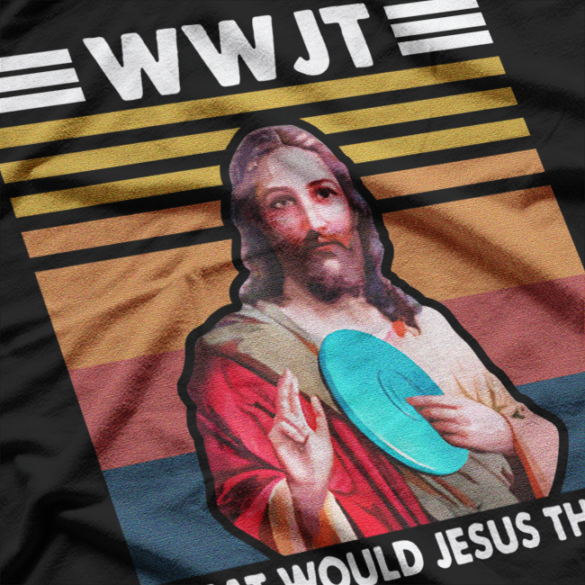 WWJT: What Would Jesus Throw T-Shirt