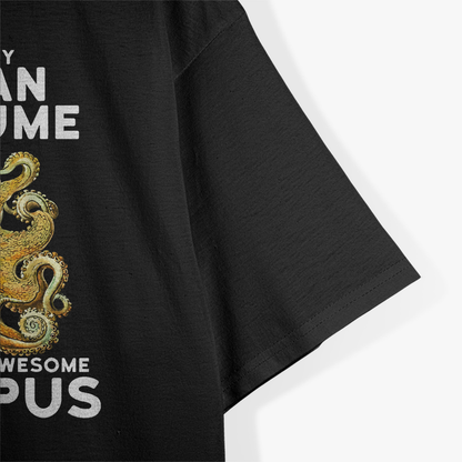 I'm Really An Octopus T-Shirt