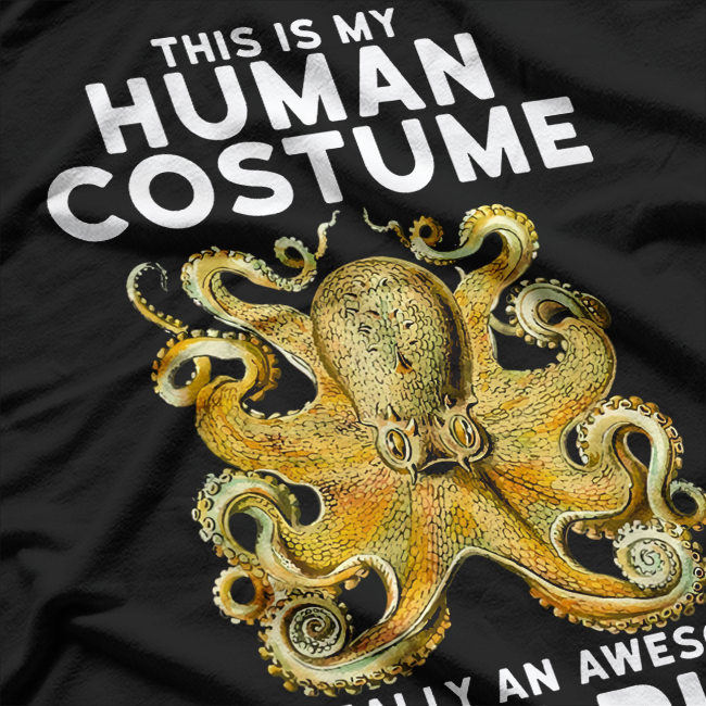 I'm Really An Octopus T-Shirt