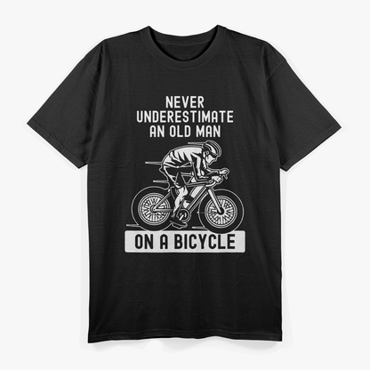 Never Underestimate An Old Guy on a Bicycle T-Shirt