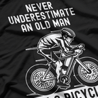 Never Underestimate An Old Guy on a Bicycle T-Shirt