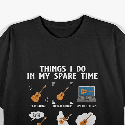 Things I Do in My Spare Time Guitar Player Edition T-Shirt