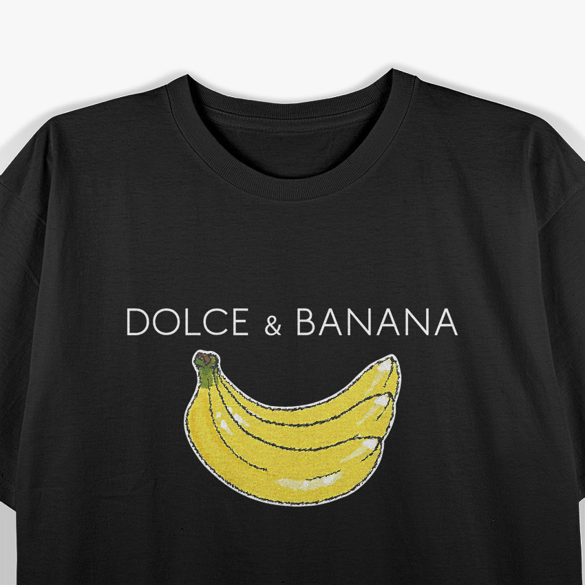 Dolce and Banana T-Shirt