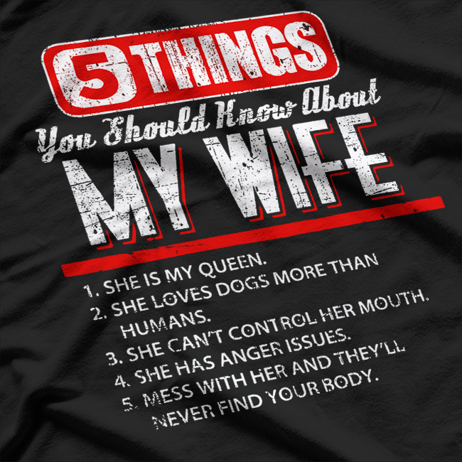 5 Things You Should Know About My Wife Funny T-Shirt