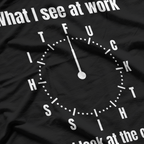 Funny for Men I Hate My Job Work T-Shirt