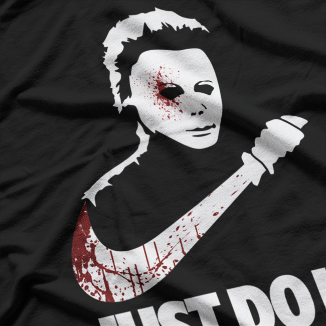Michael Myers: Just Do It... Silently T-Shirt
