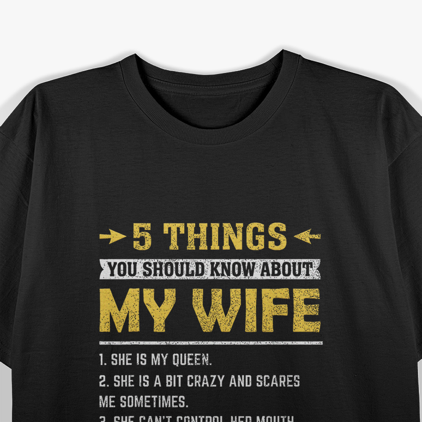 5 Things You Should Know About My Wife Funny Husband T-Shirt