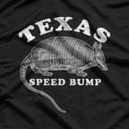 Texas Speed Bump 9 Banded Armadillo Funny Roadkill Humor T-Shirt
