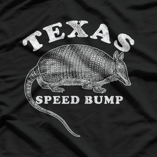 Texas Speed Bump 9 Banded Armadillo Funny Roadkill Humor T-Shirt
