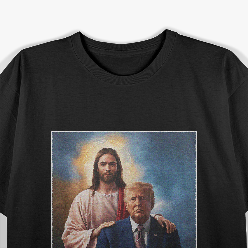 Trump & Jesus Funny Political Humor T-Shirt