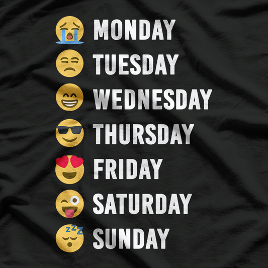 Weekdays Emoji, Funny Expressions T-Shirt