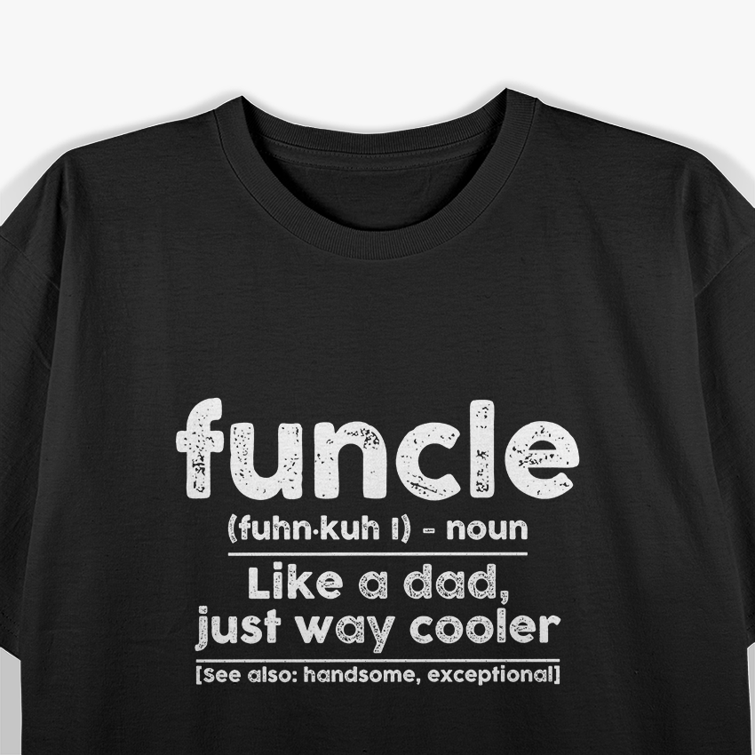 Funcle - Funny Uncle Definition Gift Idea T-Shirt