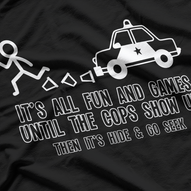 Fun and Games - Funny Sarcastic Adult Humor T-Shirt