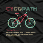 Cycopath Funny Cycling Definition T-Shirt
