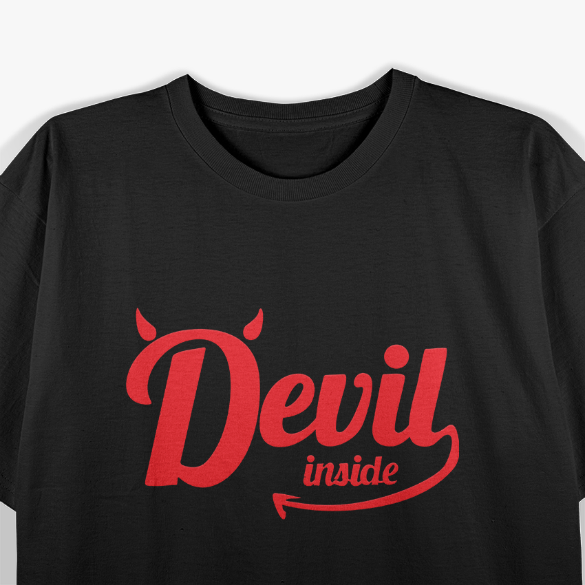 Funny Devil Inside Humor T-Shirt