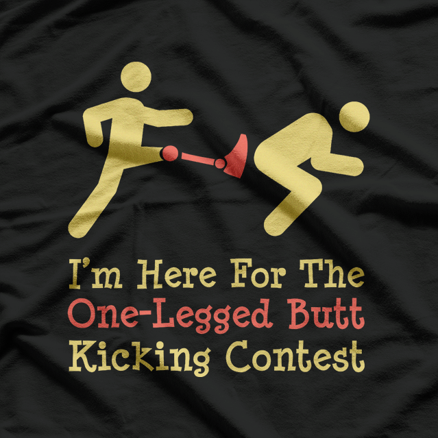 Leg Amputee: One-Legged Butt-Kicking Contest T-Shirt