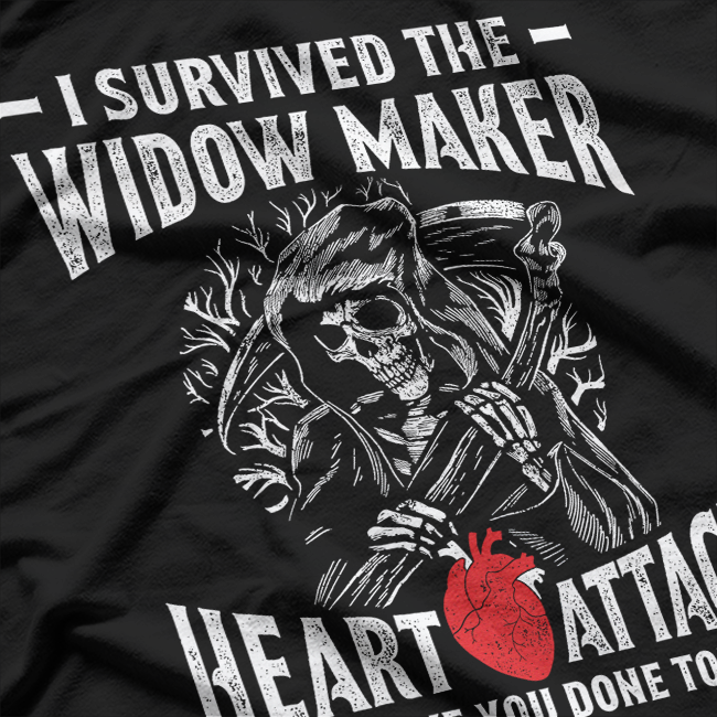 I Survived the Widow Maker Heart Attack Skull T-Shirt
