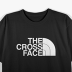 The Cross Face - Wrestling Enthusiast Funny Humor T-Shirt