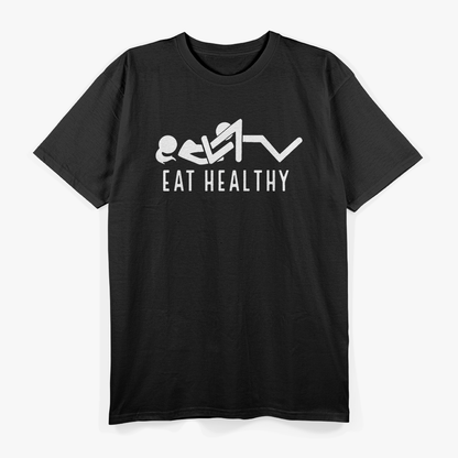 Eat Healthy Funny Food Humor Design T-Shirt