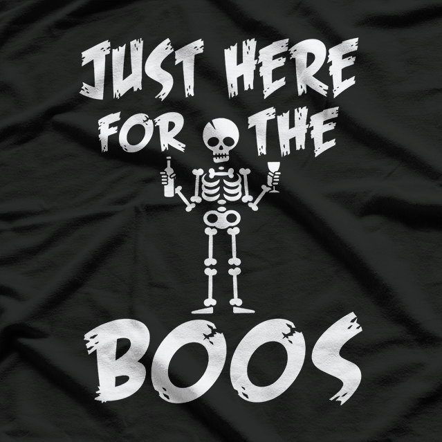 Just Here for the Boos – Funny Halloween Drinking Party T-Shirt