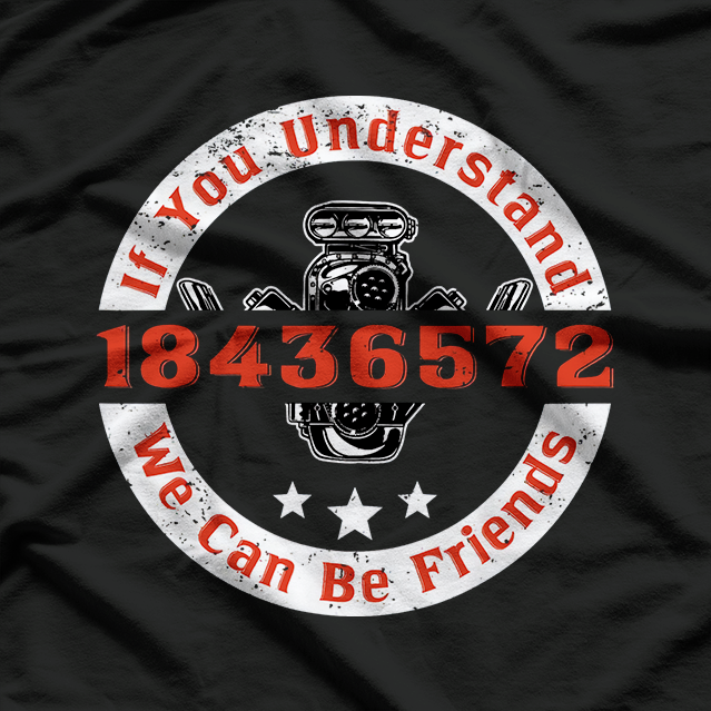 Mechanic Car If You Understand 18436572, Mechanical Engineer T-Shirt