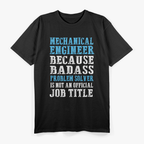 Mechanical Engineer, Engineering T-Shirt
