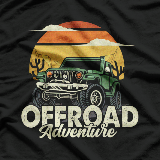 Off-Roading Adventure SUV Enthusiast's Ultimate Ride T-Shirt